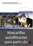 MASCARILLAS AUTOFILTRANTES PARA PARTICULAS
