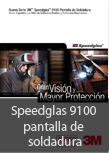 SPEEDGLAS 9100 PANTALLA DE SOLDADURA