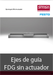 Ejes de gua FDG sin actuador