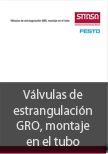 Vlvulas de estrangulacin GRO, montaje en el tubo