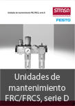 Unidades de mantenimiento FRC/FRCS, serie D