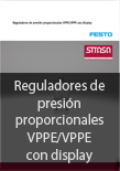 Reguladores de presin proporcionales VPPE/VPPE con display