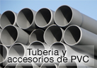 Tuberia y accesorios de PVC